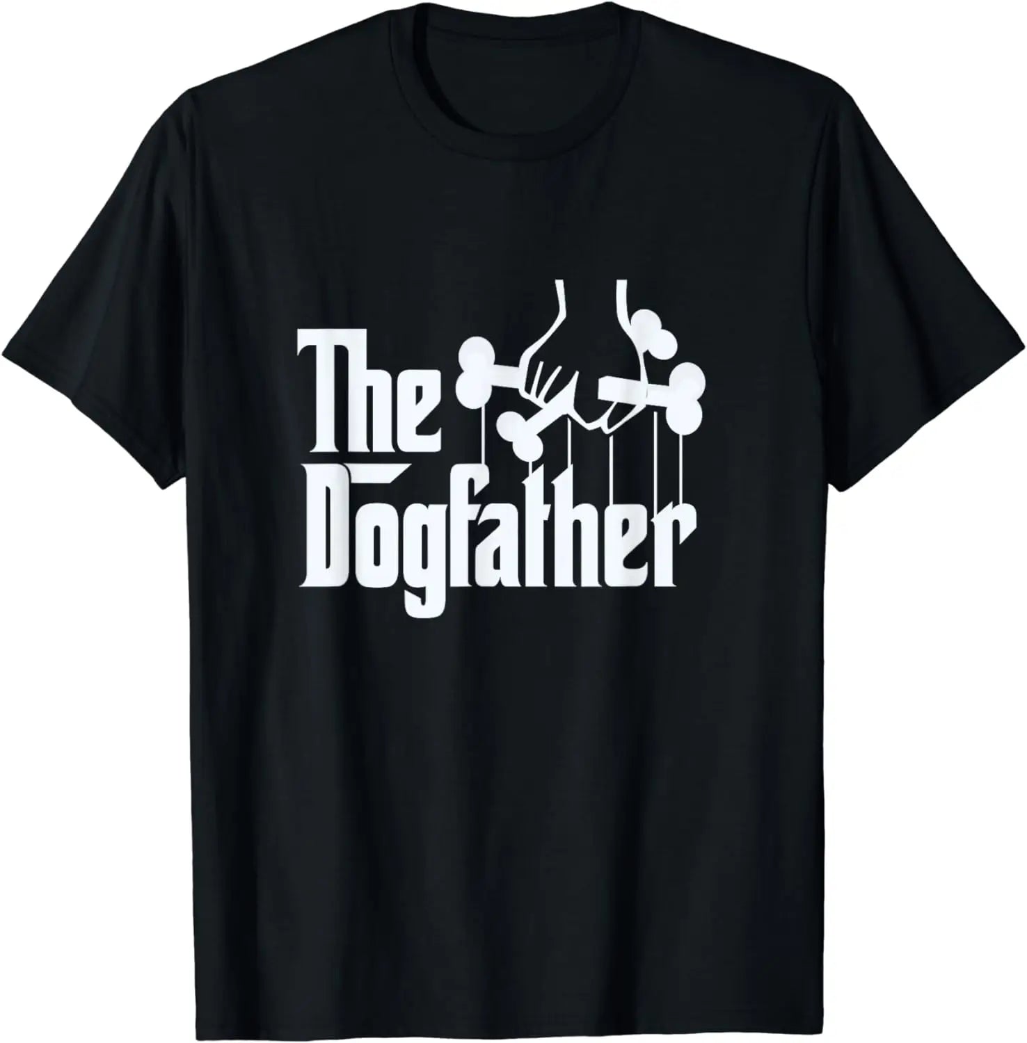 The Dogfather Shirt Dog Dad Fathers Day Gift Shirt Dog Lover T-Shirt American Family Holiday Clothes Women Men Clothing